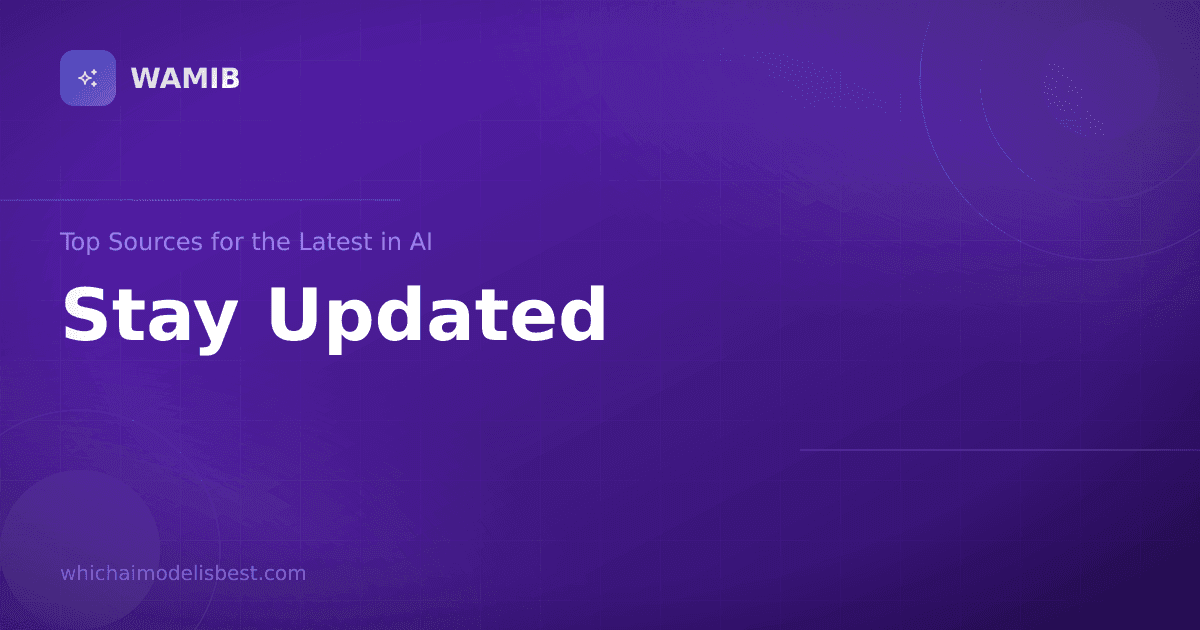 Stay Updated: Top Sources for the Latest in AI