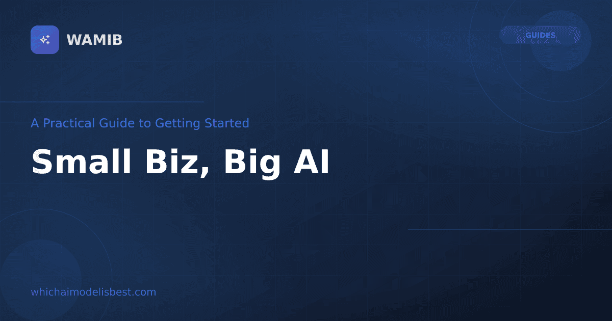 AI for Small Business: A Practical Guide to Getting Started